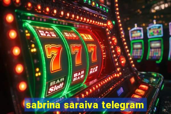 sabrina saraiva telegram